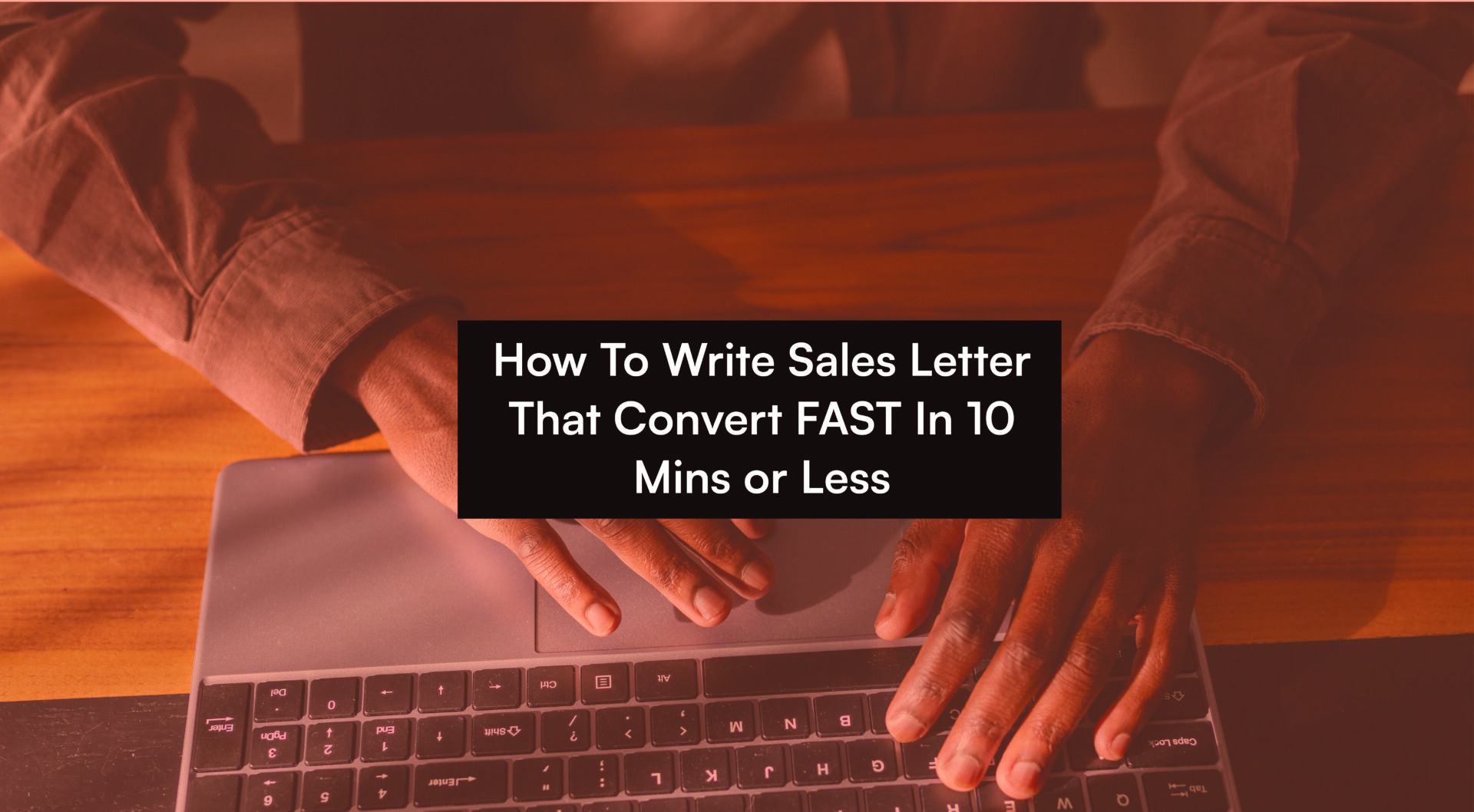 You are currently viewing How to Write Sales Letters That Convert More Effectively